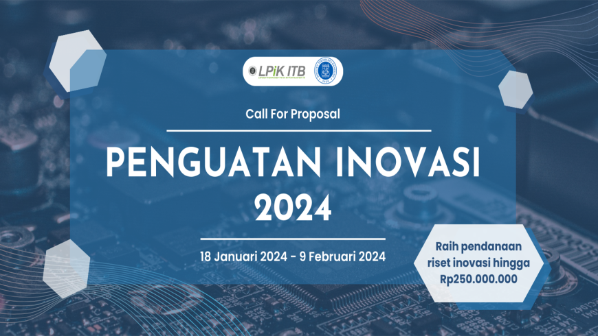 [Call For Proposal] Program Penguatan Inovasi 2024